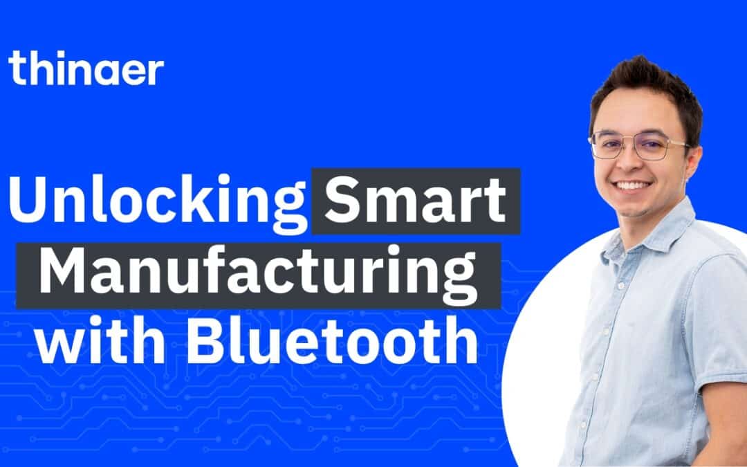 The Power of Bluetooth and Predictive Maintenance in Smart Manufacturing | Taylor Veith