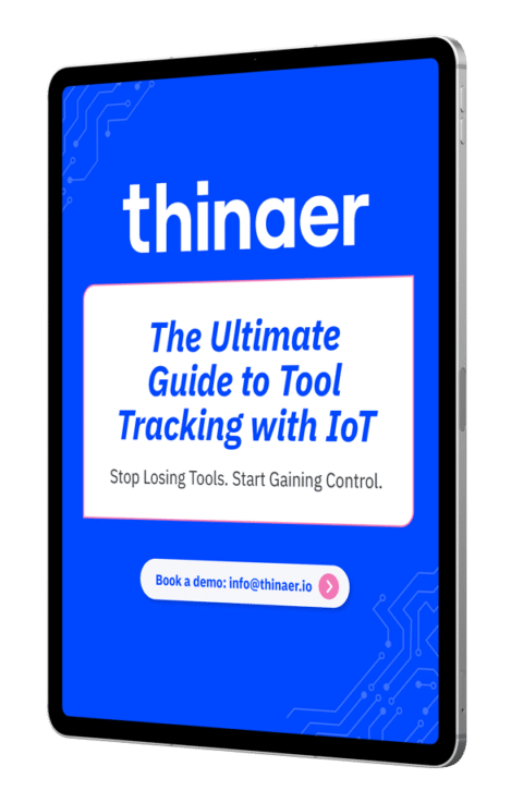 The Ultimate Guide to Tool Tracking with IoT - Thinaer
